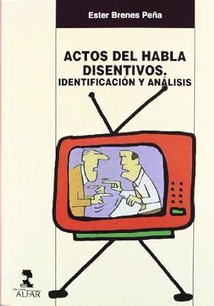 Amazon.in: Buy Actos de habla disentivos: Identificación y análisis ...