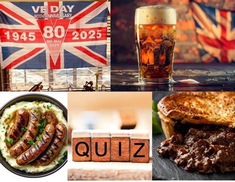 VE Day quiz special With Steak and Ale pie or Sausage mash for £9.00, 7 ...