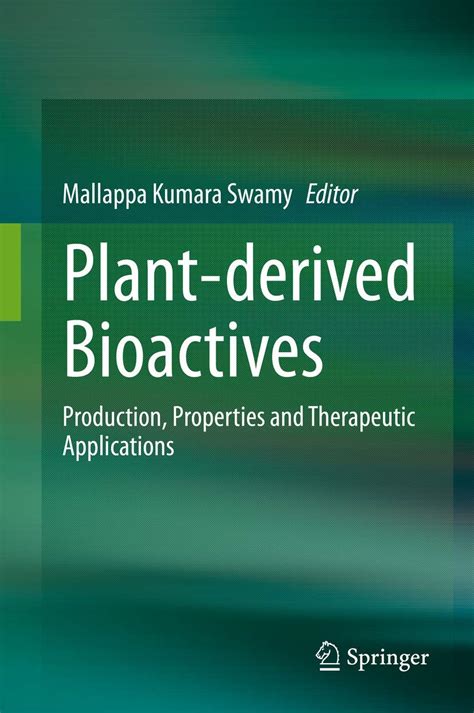Buy Plant-derived Bioactives: Production, Properties and Therapeutic ...