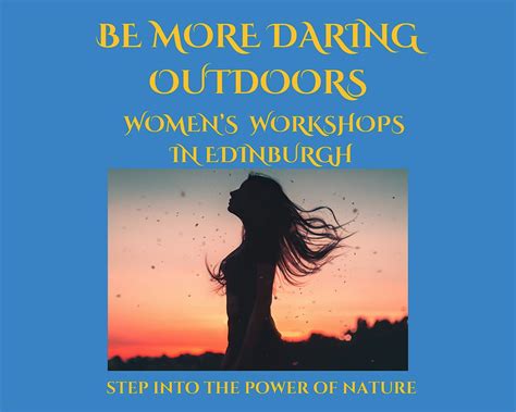 Be More Daring Outdoors - Womens Workshops in Edinburgh, Radisson Blu ...
