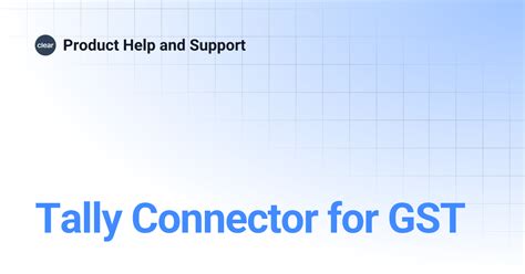 Tally Connector for GST | Product Help and Support