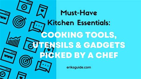 45 Kitchen Essentials: Best Cooking Tools Utensils & Gadgets