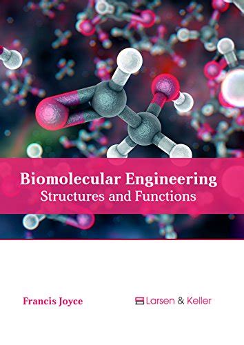 Biomolecular Engineering: Structures and Functions | Retail Maharaj