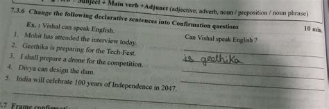 change the following declarative sentence into confirmation questions ...