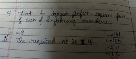 48 largest perfect cube factor of each of the following numbers 1)48, 2 ...
