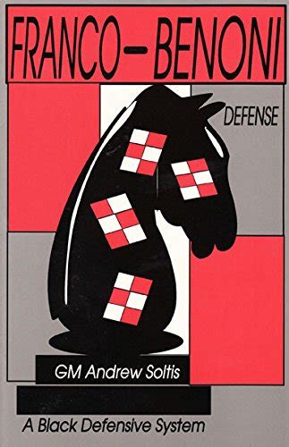 The Franco-Benoni Defense: A Black Defensive System : Amazon.in: Books
