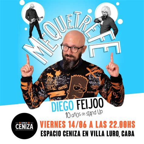 Mequetrefe por Diego Feijoo - Junio en CABA, Avenida Lope de Vega ...