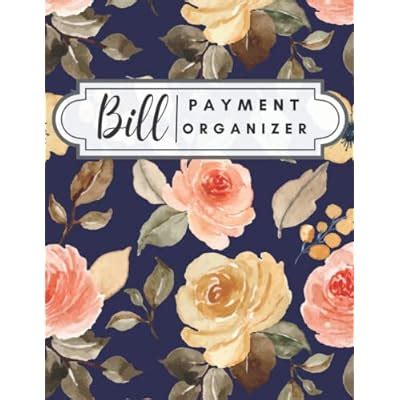 Buy Bill Payment and Organizer: Easy to Use Monthly Bill Tracker for 10 ...
