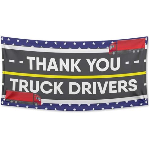 Thank You Truck Drivers Banner, 3ft X 6ft | Personalized Trucker ...