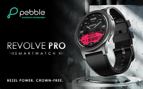 Pebble Revolve Pro 1.43" Ultra AMOLED Smartwatch | Rotating Bezel | 600 ...