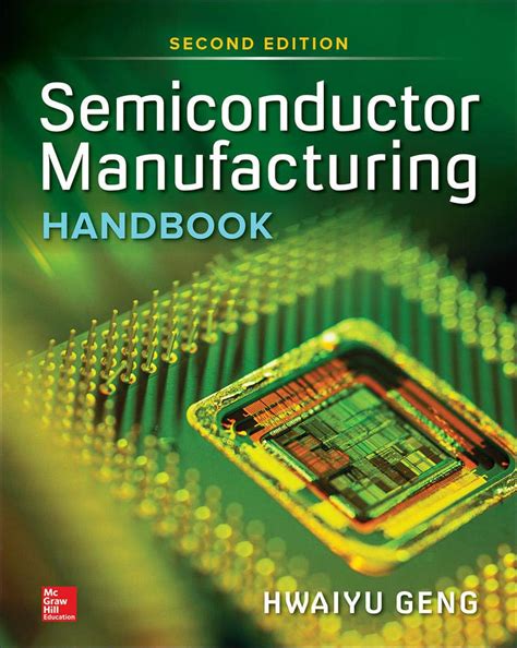 Semiconductor Manufacturing Handbook, Second Edition (ELECTRONICS ...