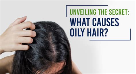 The Science Behind Oily Hair: Causes and Solutions – Joybynature.com