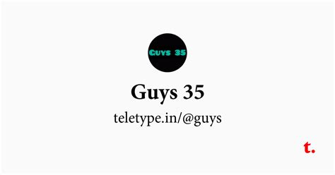 Guys 35 — Teletype
