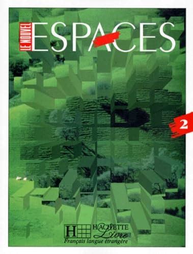Livre De l'Eleve 2 (Le Nouvel Espaces - Level 2) : Capelle Capelle ...