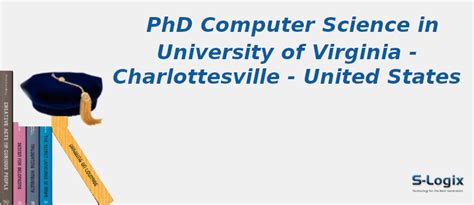 University of Virginia | PhD Computer Science | S-Logix
