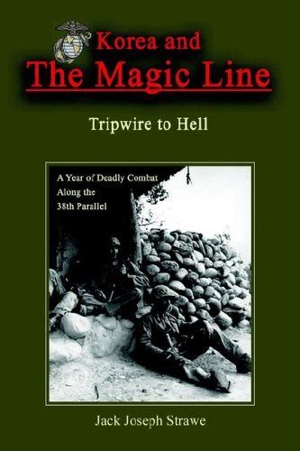 Buy Korea and the Magic Line: Tripwire to Hell Book Online at Low ...