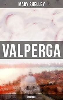 Valperga (Unabridged) eBook : Shelley, Mary: Amazon.in: Kindle Store