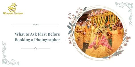 Your Visual Story: What to Ask First Before Booking