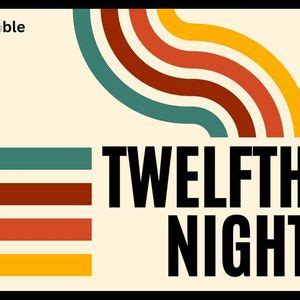 TWELFTH NIGHT: THE MUSICAL, Renegade Arts Company, Vancouver, February ...