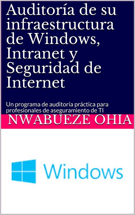 Buy Auditoría de su infraestructura de Windows, Intranet y Seguridad de ...