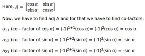 Find the adjoint of the given matrix and verify