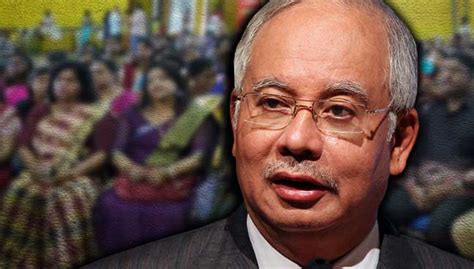 இந்தியர்கள் இன்னும் தோட்டங்களில் இல்லை, நஜிப் கூறுகிறார் – Malaysiakini