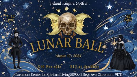 ⭐️ LUNAR BALL ⭐️ ALL AGES GOTH BALL, Claremont Center for Spiritual ...