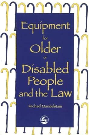 Buy Equipment for Older or Disabled People and the Law Book Online at ...