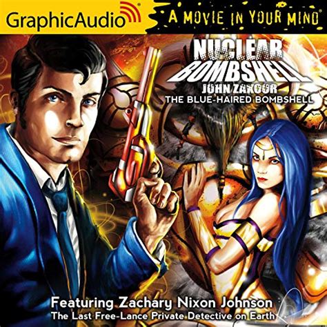 The Blue-Haired Bombshell [Dramatized Adaptation]: Nuclear Bombshell ...