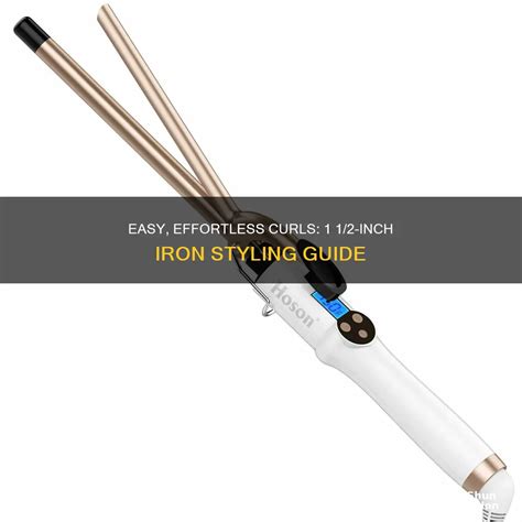 Easy, Effortless Curls: 1 1/2-Inch Iron Styling Guide | ShunSalon