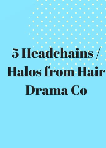 5 Must-Have Head Chains/Halos – Hair Drama Company
