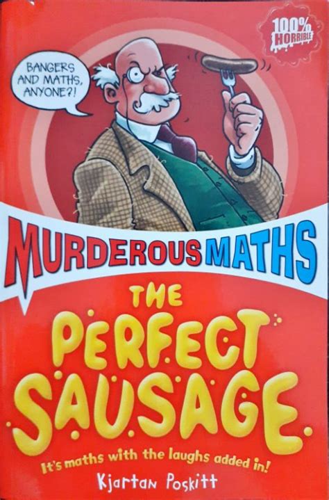 Murderous Maths: The Perfect Sausage – Books and You
