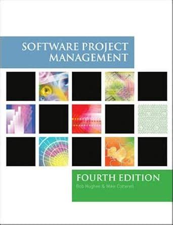Software Project Management : Hughes, Bob, Cotterell, Mike: Amazon.in ...