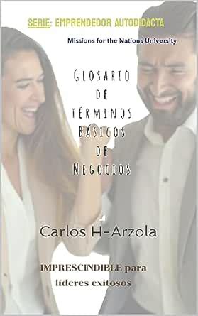 Glosario de Términos Básicos de Negocios: Imprescindible para Líderes ...