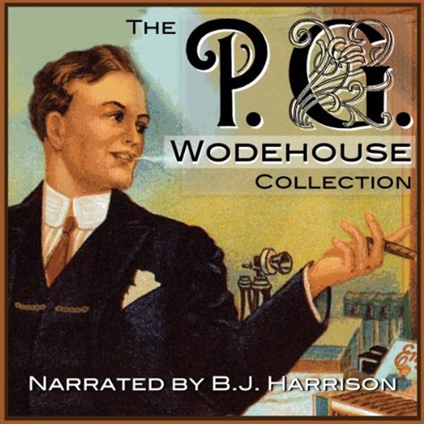 The P.G. Wodehouse Collection (Audio Download): P. G. Wodehouse, B. J ...