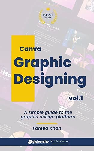 Canva Graphic Designing : A simple guide to the graphic design platform ...