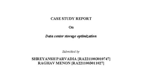 CASE STUDY ON DATA CENTER STORAGE OPTIMIZATION (CSE 403) - Studocu