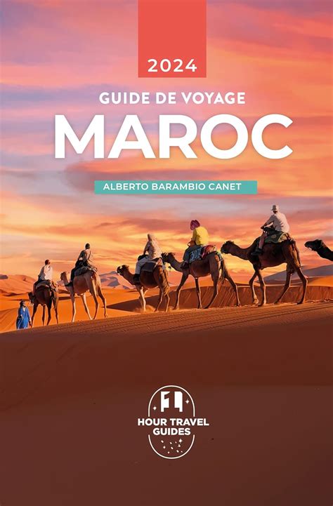 MAROC GUIDE DE VOYAGE: Guide Maroc (Guides de voyage: 1 hour travel ...