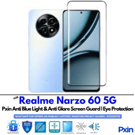 Anti Blue Light & Anti Glare Screen Guard for Realme Narzo 60 5G | Pxin