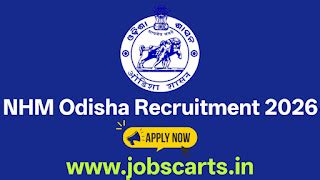 NHM Odisha Recruitment 2026 - Apply Offline for Various Posts