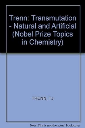 Buy Trenn: ∗transmutation∗ – Natural And Artificial (Nobel Prize Topics ...