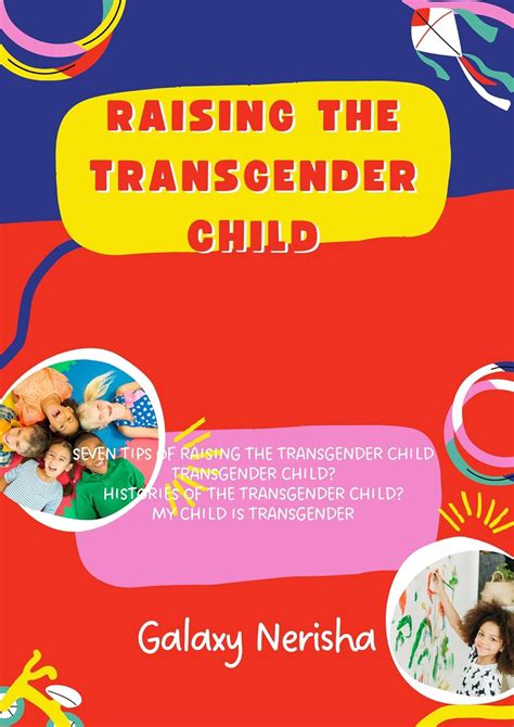 Raising the transgender child: Seven tips of Raising the transgender ...