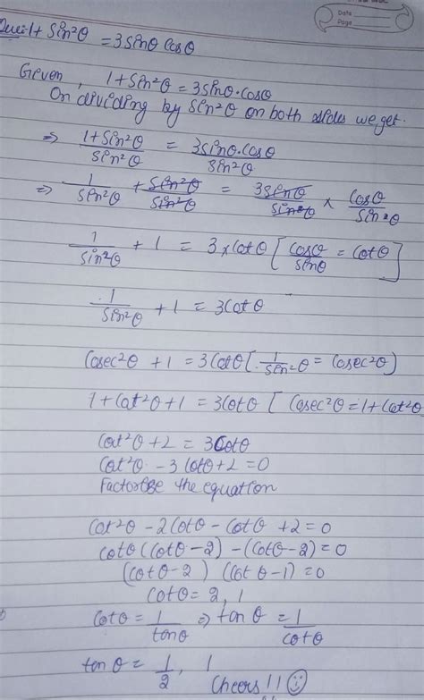 if 1 + sin2Q =3sinQcosQ, prove that tanQ =1 or 1/2 - Brainly.in