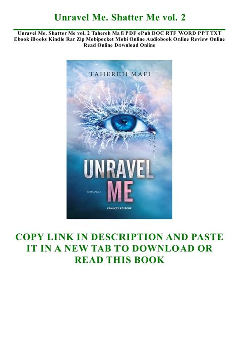 DOWNLOAD Free PDF Unravel Me. Shatter Me vol. 2 BY Tahereh Mafi