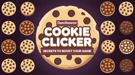 Opensesame Cookie Clicker: Secrets to Boost Your Game - Tech Imaging