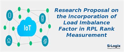 Top IoT Proposal Topics for Load Imbalance Factor | S-Logix