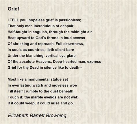 Grief Poem by Elizabeth Barrett Browning - Poem Hunter
