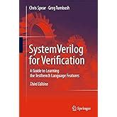 SystemVerilog for Verification: A Guide to Learning the Testbench ...