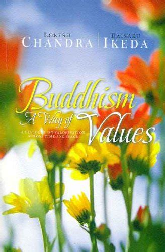 Amazon.in: Buy Buddhism A Way Of Values : A Dialogue On Valorisation ...