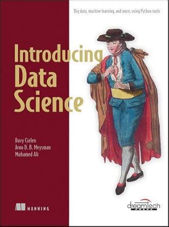 Buy Introducing Data Science: Big Data, Machine Learning, and More ...